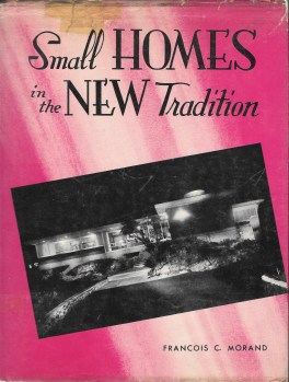 Small Homes in the New Tradition